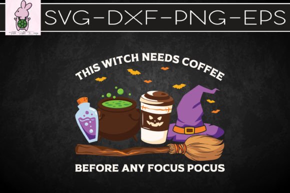 Download This Witch Needs Coffee Halloween GIfts - Premium Resources